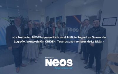 Comunicado NEOS | ORIGEN, Tesoros patrimoniales de La Rioja